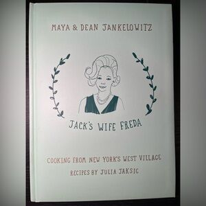 Jack's Wife Freda: Cooking From New York's West Village Cookbook - Like New